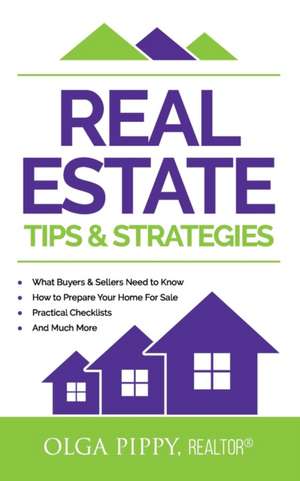 Real Estate Tips & Strategies de Olga Pippy