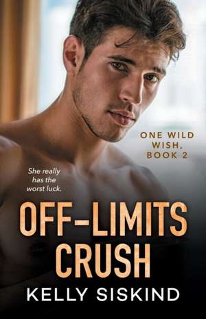 Off-Limits Crush de Kelly Siskind