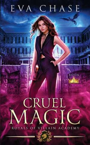 Cruel Magic de Eva Chase