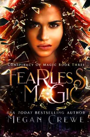 Fearless Magic de Megan Crewe