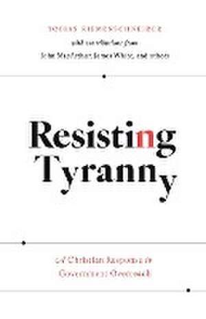 Resisting Tyranny de Tobias Riemenschneider