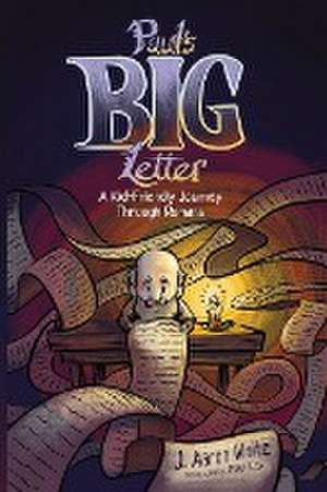 Paul's Big Letter de J. Aaron White