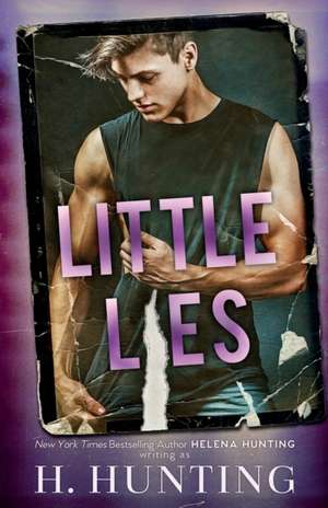 Little Lies de H. Hunting