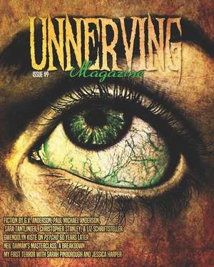 Unnerving Magazine: Issue #9 de Paul Michael Anderson