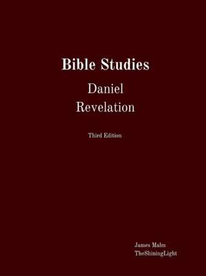 Bible Studies Daniel Revelation de James Malm