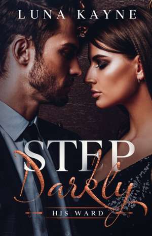 Step Darkly de Luna Kayne