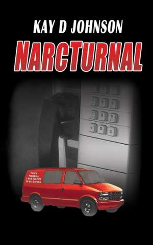 NarcTurnal de Kay D Johnson