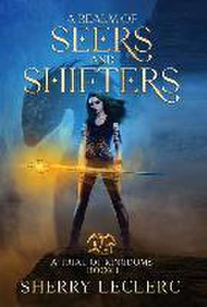 A Realm of Seers and Shifters de Sherry Frances Leclerc