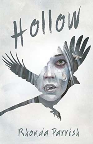 Hollow de Rhonda Parrish