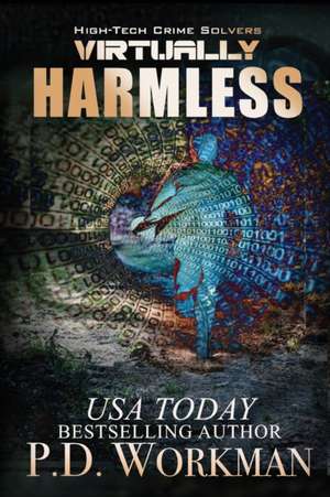 Virtually Harmless de P. D. Workman