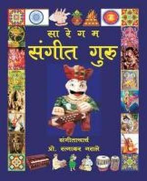 सारेगम संगीत गुरु de Ratnakar Narale