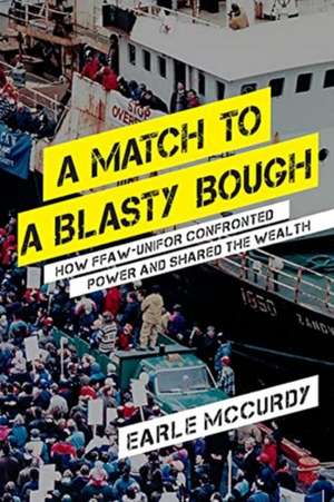 McCurdy, E: A Match to a Blasty Bough de Earle McCurdy