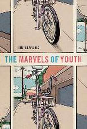 The Marvels of Youth de Tim Bowling