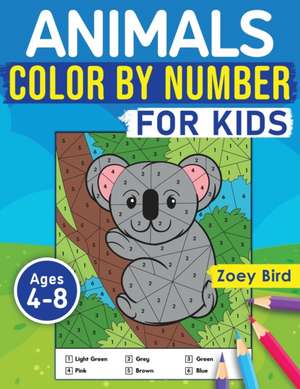 Animals Color by Number for Kids de Zoey Bird