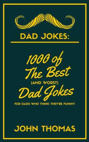 Dad Jokes de John Thomas