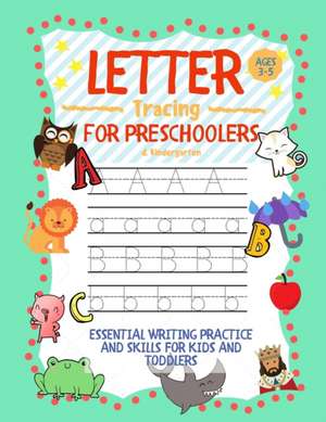 Letter Tracing for Preschoolers Ages 3-5 & Kindergarten de Learning Zone