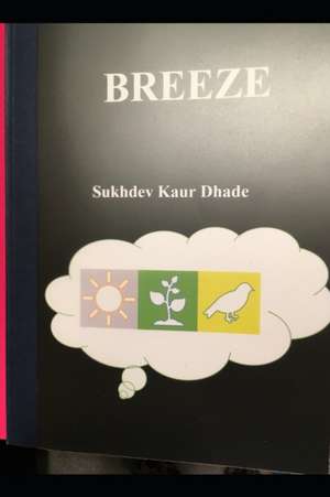 Breeze de Sukhdev Kaur Dhade