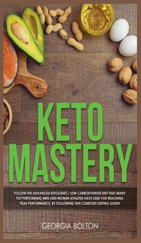Keto Mastery de Georgia Bolton