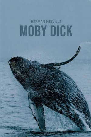 Moby Dick or "The Whale" de Herman Melville