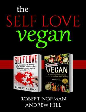 Self Love, Vegan de Robert Norman