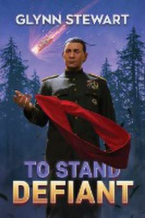 To Stand Defiant de Glynn Stewart