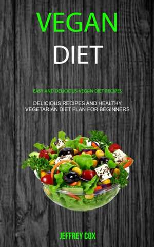 Vegan Diet de Jeffrey Cox