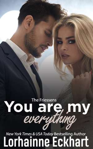 Your Are My Everything de Lorhainne Eckhart