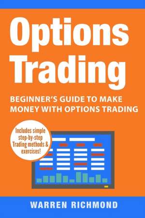 Options Trading de Warren Richmond