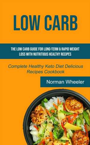 Low Carb de Norman Wheeler