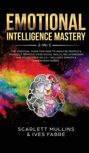 Emotional Intelligence Mastery 2-in-1 de Suzanne Heuertz