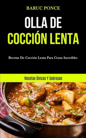 Olla De Cocción Lenta de Baruc Ponce