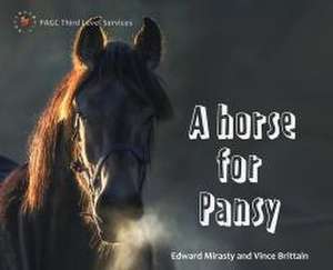 A Horse for Pansy de Edward Mirasty