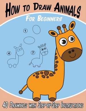 How to Draw Animals for Beginners de Keep 'em Busy Books