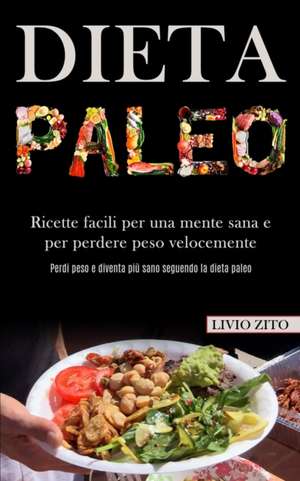 Dieta Paleo de Livio Zito