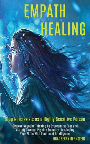 Empath Healing de Bradberry Bernstein