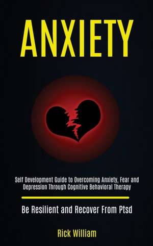Anxiety de Rick William