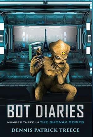 Treece, D: Bot Diaries