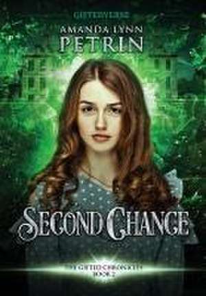 Second Chance de Amanda Lynn Petrin