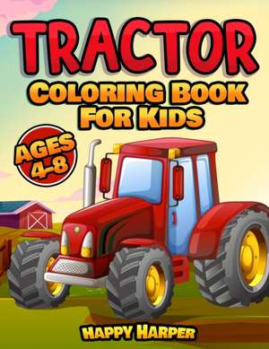 Tractor Coloring Book de Harper Hall