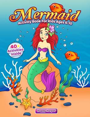 Mermaid Activity Book de Harper Hall