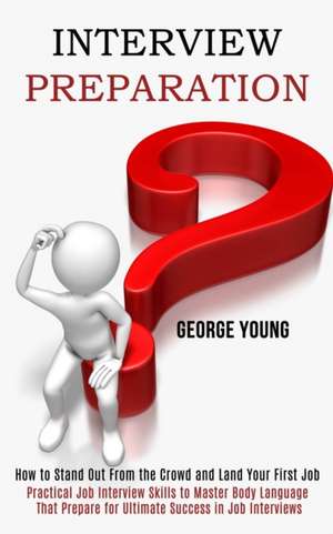 Interview Preparation de George Young