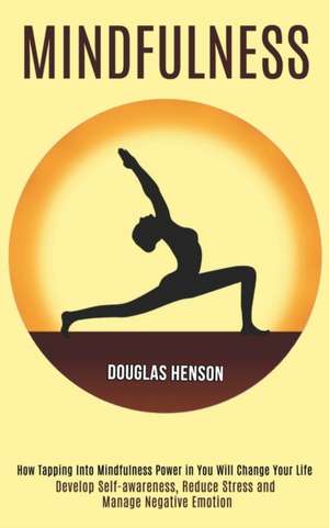 Mindfulness de Douglas Henson