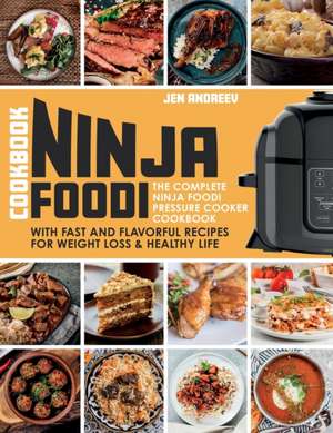 Ninja Foodi Cookbook de Jen Andreev