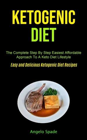 Ketogenic Diet de Angelo Spade