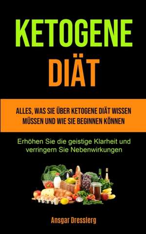 Ketogene Diät de Ansgar Dresslerg