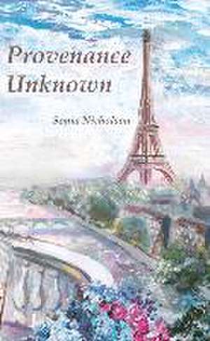 PROVENANCE UNKNOWN de Sonia Nicholson