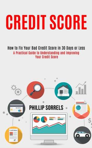Credit Score de Phillip Sorrels
