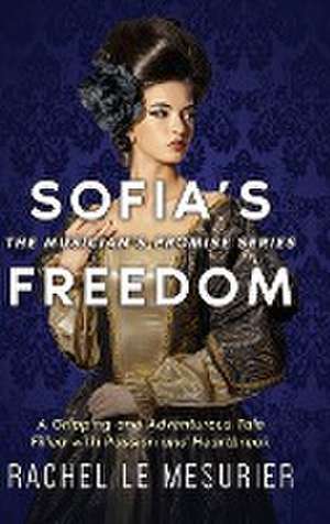Sofia's Freedom de Rachel Le Mesurier