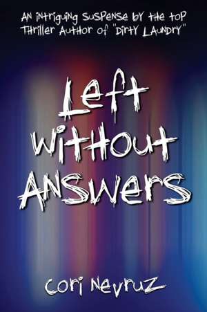 Left Without Answers de Cori Nevruz