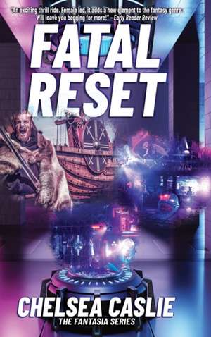 Fatal Reset de Chelsea Caslie